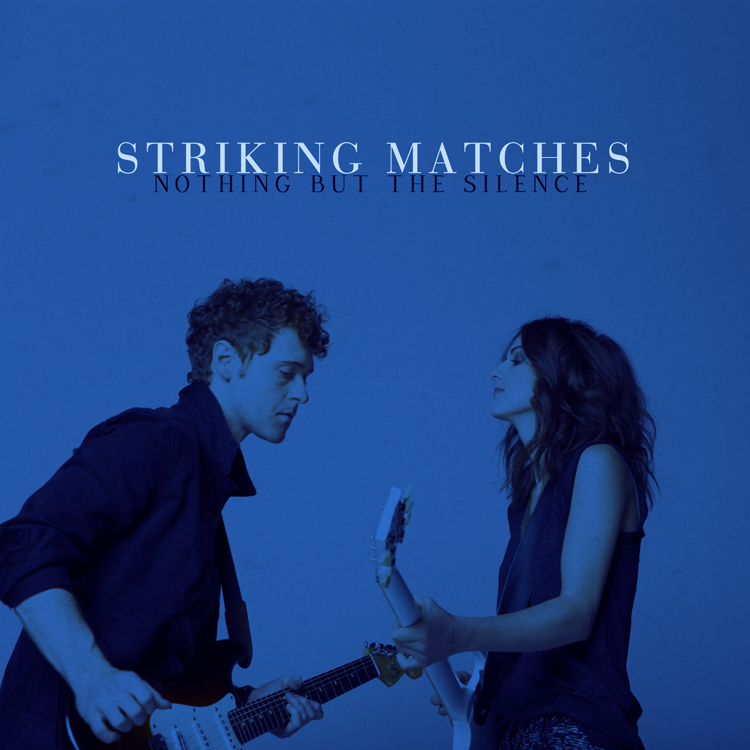 Striking Matches Nothing But Silence - CountryMusicRocks.net